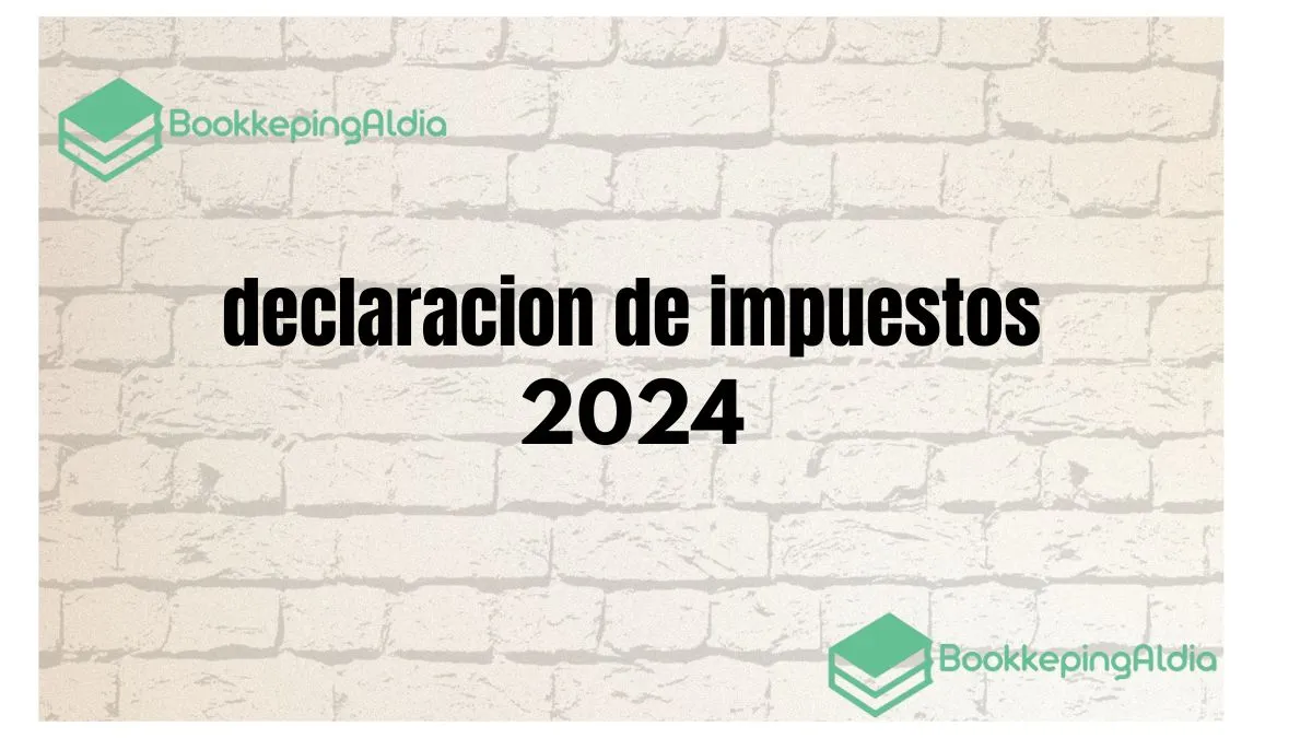 declaracion de impuestos 2024 min » Declaracion de impuestos